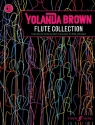 YolanDa Brown's Flute Collection for flute and piano
