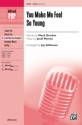 You Make Me Feel So Young  for mixed choir and piano choral score