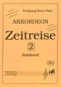 Zeitreise Band 2 Soloband f�r Akkordeon