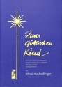 Zum g�ttlichen Kind f�r gem Chor a cappella und SprecherIn Partitur