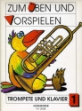 Zum �ben und Vorspielen Band 1 f�r Trompete und Klavier