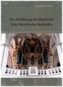 Zur Auff�hrung der Orgelwerke Felix Mendelssohn Bartholdys