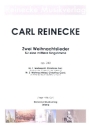 Zwei Weihnachtslieder op.240 f�r Gesang (mittel) und Klavier 2 Spielpartituren (dt/en)